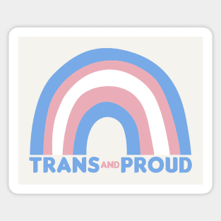 Trans & Proud - Trans Flag Rainbow Design Sticker